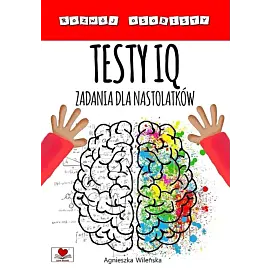 Testy IQ. Zadania dla nastolatków