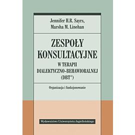 Zespoły konsultacyjne w terapii dialektyczno-behawioralnej (DBT®)