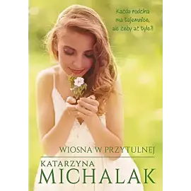 Wiosna w Przytulnej