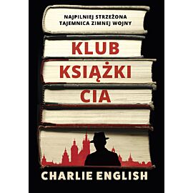 Klub książki CIA. Najpilniej strzeżona tajemnica zimnej wojny