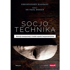 Socjotechnika. Metody manipulacji i ludzki aspekt bezpieczeństwa (e-book)