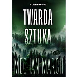 Twarda sztuka. Flash Bang #2 (e-book)