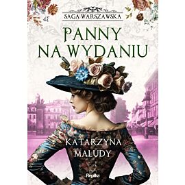 Panny na wydaniu. Saga warszawska, tom 1 (e-book)