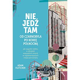 Nie jedź tam