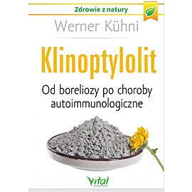 Aktywny zeolit klinoptylolit od boreliozy po choroby autoimmunologiczne