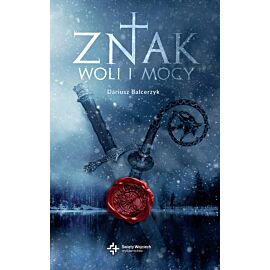 Znak woli i mocy