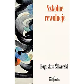 Szkolne rewolucje