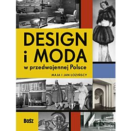 Design i moda w przedwojennej Polsce