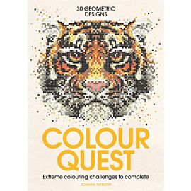 Colour Quest. Extreme Colouring Challenges to Complete