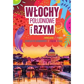 Włochy Południowe i Rzym