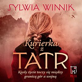 Kurierka z Tatr (audiobook MP3)
