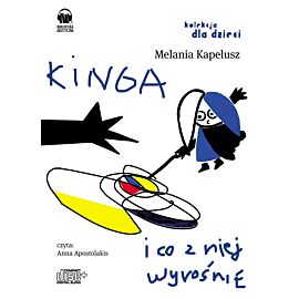Kinga...i co z niej wyrośnie? (audiobook CD)