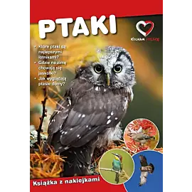 Ptaki. Ekoprzewodnik młodego odkrywcy