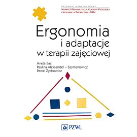 Ergonomia i adaptacje w terapii zajęciowej