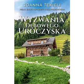 Wyzwania Dębowego Uroczyska