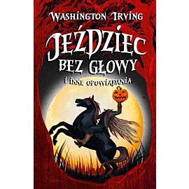 Jeździec bez głowy i inne opowiadania (e-book)