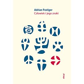 Człowiek i jego znaki