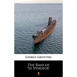 The Raid of „Le Vengeur” (e-book)