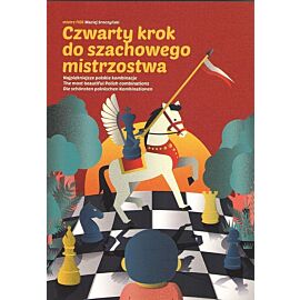Czwarty krok do szachowego mistrzostwa