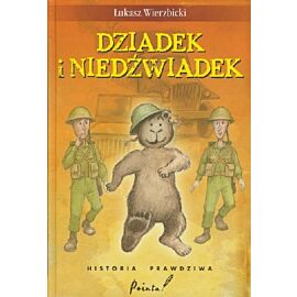 Dziadek i niedźwiadek. Historia prawdziwa wyd. 2026