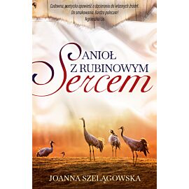 Anioł z rubinowym sercem (e-book)