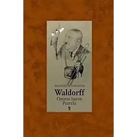 Waldorff. Ostatni baron PRL-u