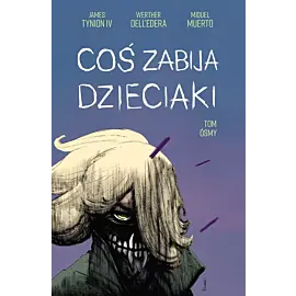 Coś zabija dzieciaki - 8