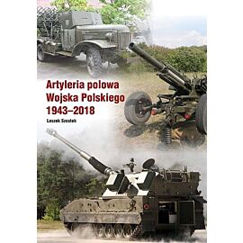 Atyleria polowa Wojska Polskiego 1943-2018