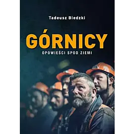 Górnicy