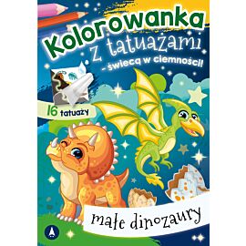 Małe dinozaury. Kolorowanka z tatuażami świecącymi w ciemności
