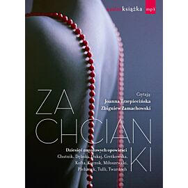 Zachcianki. Dziesięć zmysłowych opowieści (audiobook CD)