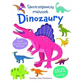 Spostrzegawszy maluszek. Dinozaury