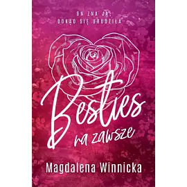 Besties. Na zawsze. Tom 1