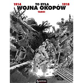 To była wojna okopów