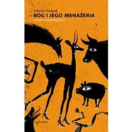 Bóg i Jego menażeria. Summa zooteologiczna