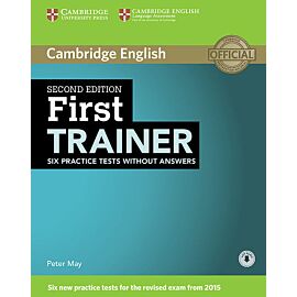 First Trainer Six Practice Tests without Answers + Audio