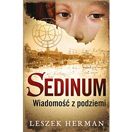 Sedinum. Wiadomość z podziemi