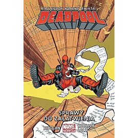 Deadpool - Najlepszy komiks świata! - 12 - Sprawy do załatwienia