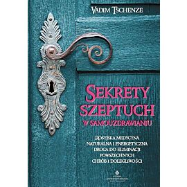 Sekrety szeptuch w samouzdrawianiu
