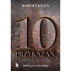 10 przykazań. Mówią na nią Furia (e-book)