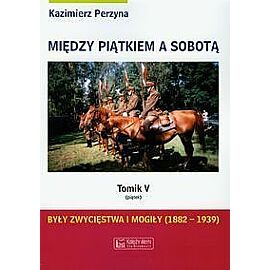 Między piątkiem a sobotą Tomik 5