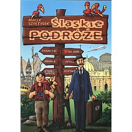 Śląskie podróże