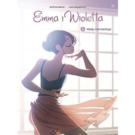Emma i Wioletta - 03 - Kiedy mija zachwyt