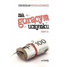 Na gorącym uczynku. Część II