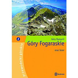 Góry Fogaraskie oraz Iezer. II wydanie (e-book)
