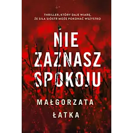 Nie zaznasz spokoju