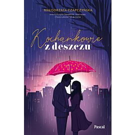 Kochankowie z deszczu