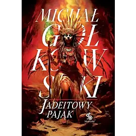 Jadeitowy Pająk. Tom 3