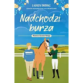Nadchodzi burza. Ranczo Golden Horse 2