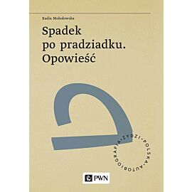 Spadek po pradziadku. Opowieść